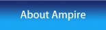 About Ampire