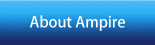 About Ampire